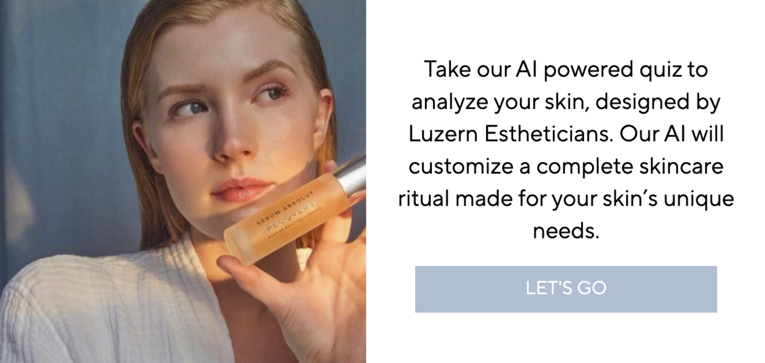 Luzern Labs AI powered skin quiz designed by Luzern Estheticians