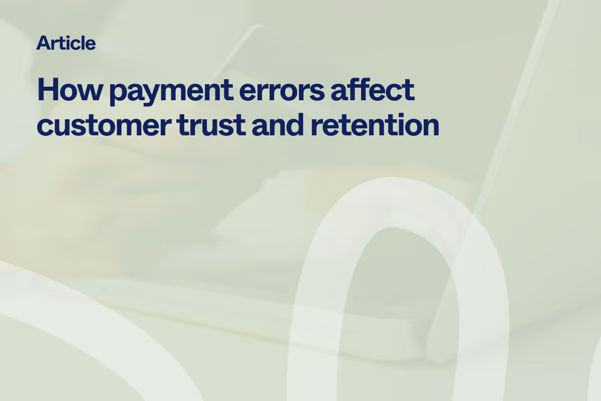Abstract image with blog title text "How payment errors affect customer trust and retention"
