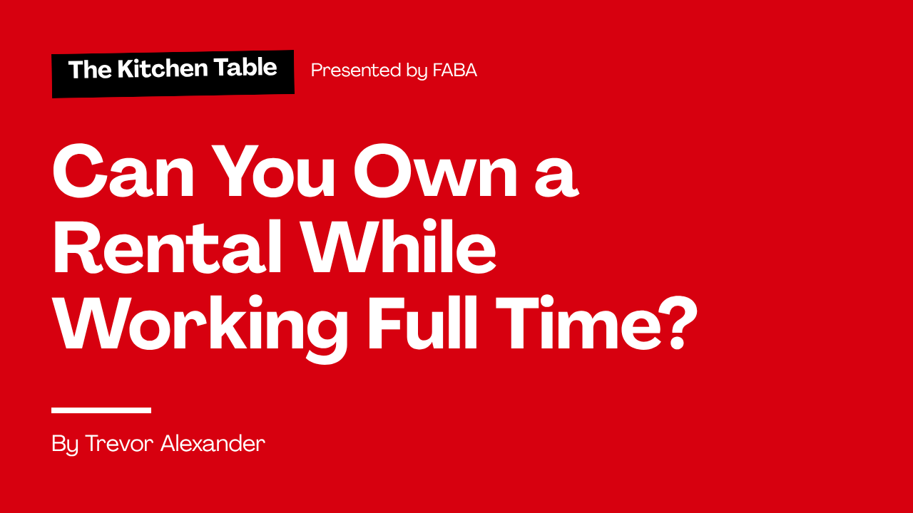 Can You Own a Rental While Working Full Time?
