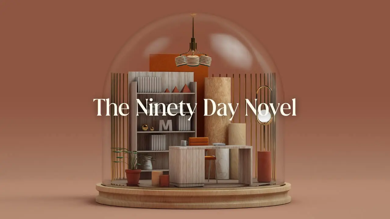The Ninety Day Novel Class - The Novelry. 90 Day Novel.