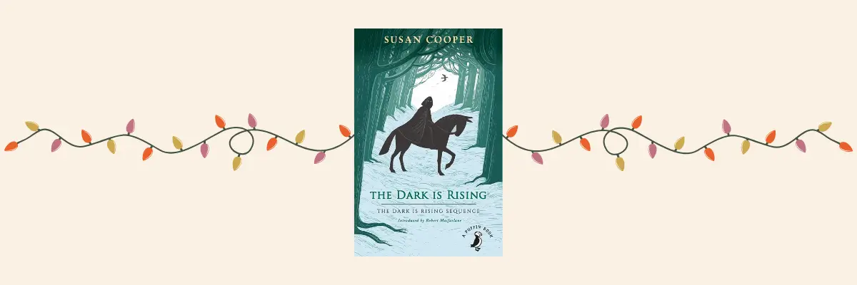 The Dark is Rising by Susan Cooper