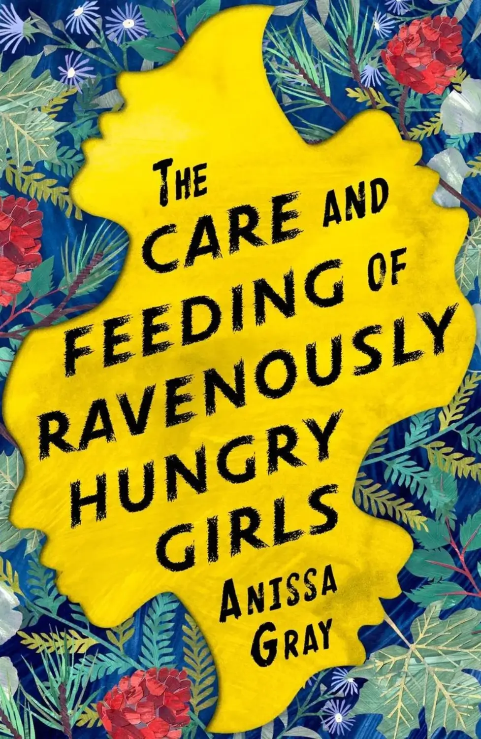 The Care and Feeding of Ravenously Hungry Girls