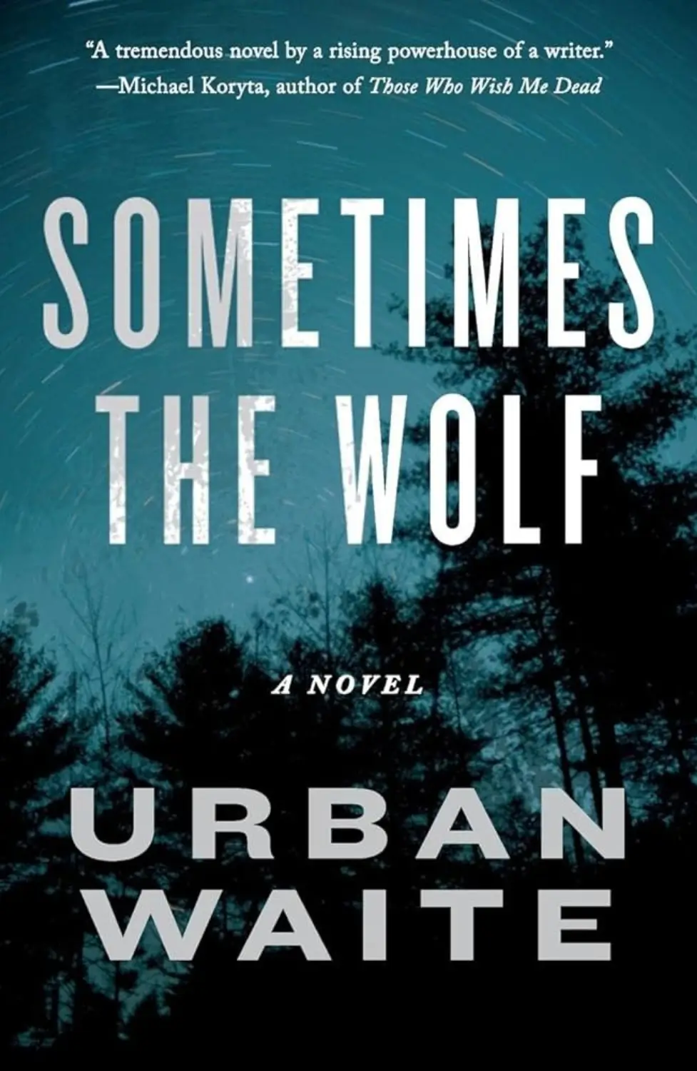 Sometimes the Wolf