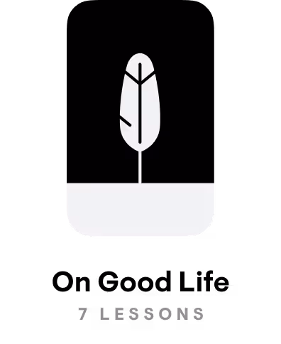 A tree and text saying 7 lessons on good life