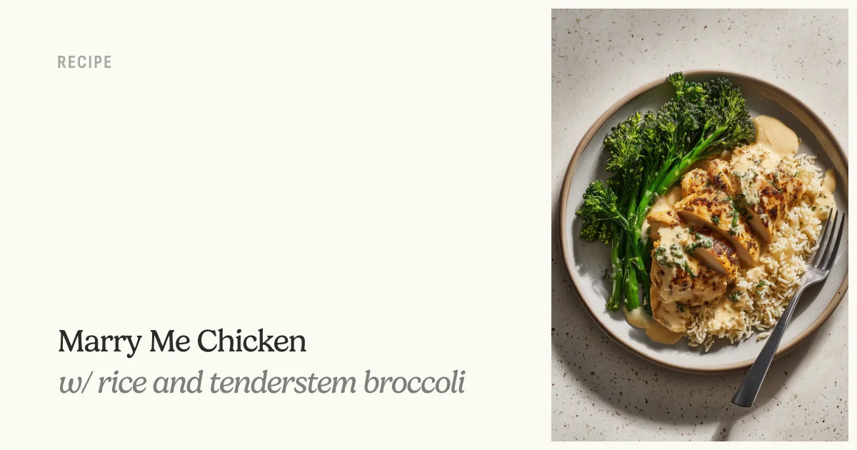 Marry Me Chicken w/ rice and tenderstem broccoli - CardChef