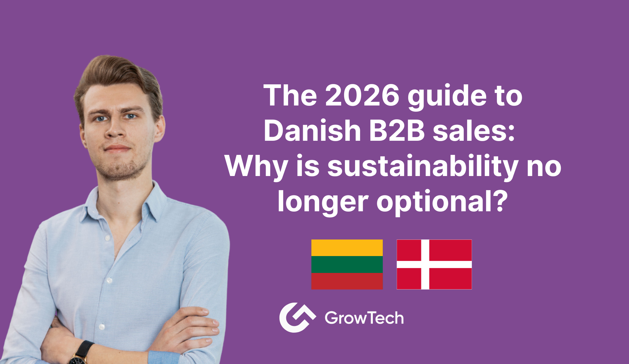 The 2026 guide to Danish B2B sales: Why is sustainability no longer optional?