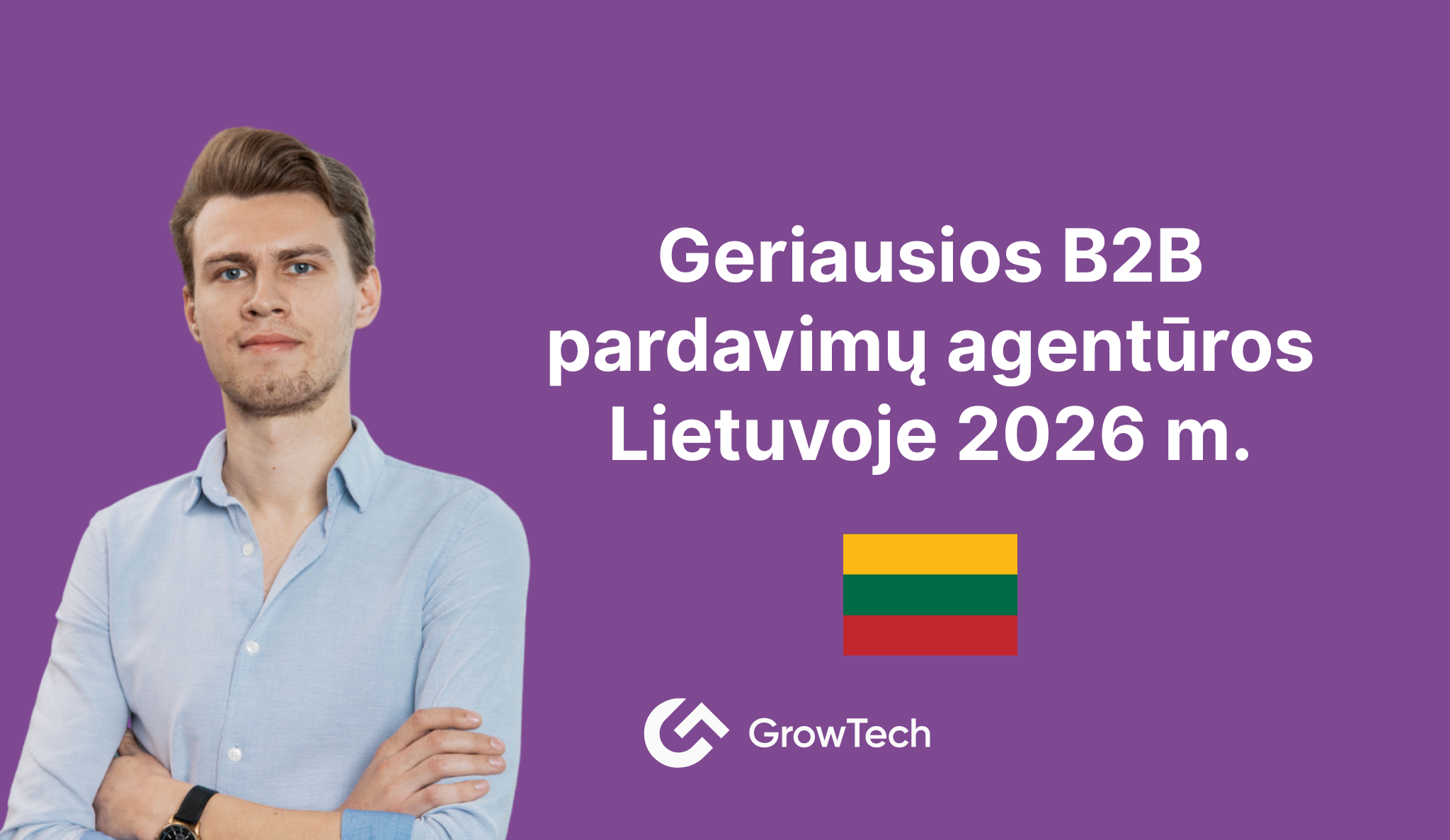 Geriausios B2B pardavimų agentūros Lietuvoje 2026 m.