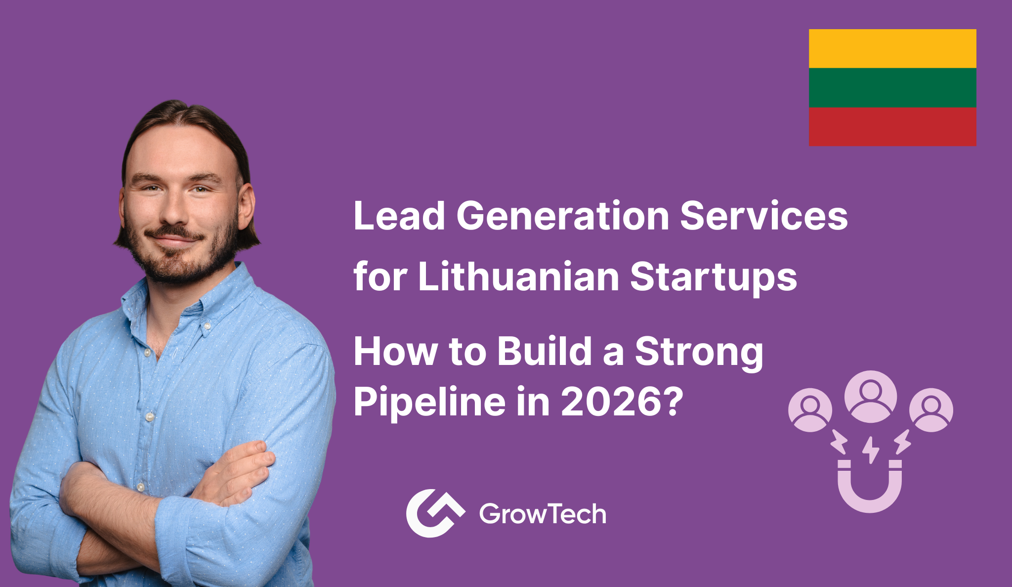 Lead Generation Services for Lithuanian Startups: How to Build a Strong Pipeline in 2026?