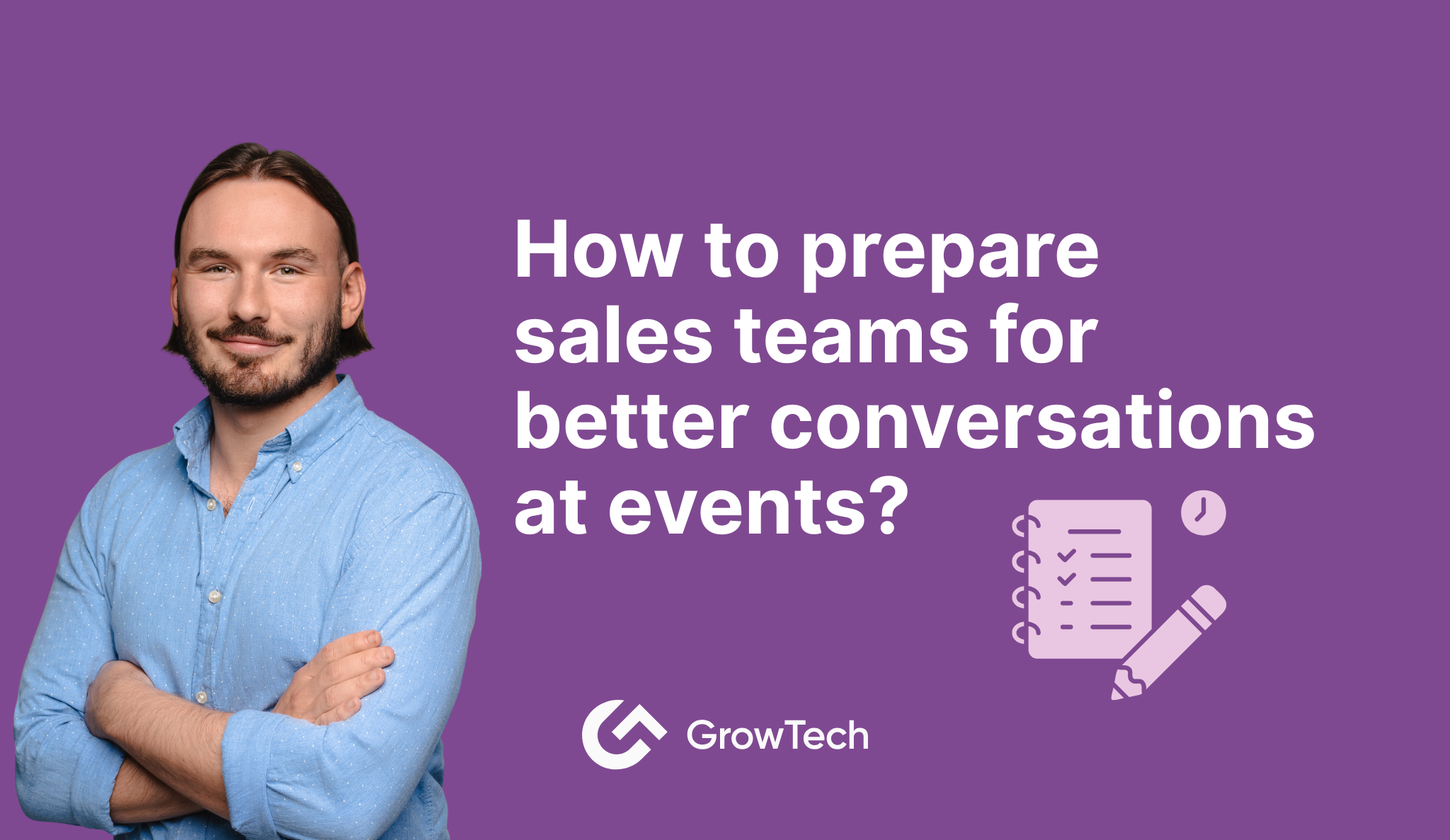 How to prepare sales teams for better conversations at events?