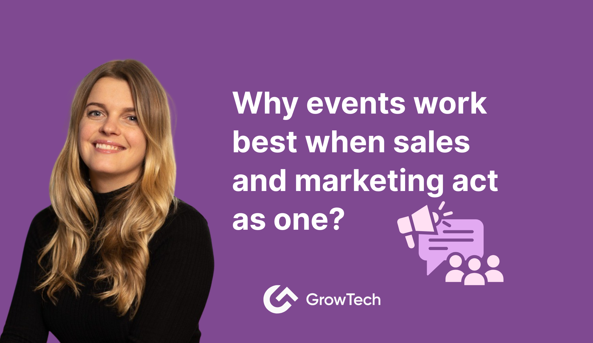 Why events work best when sales and marketing act as one?