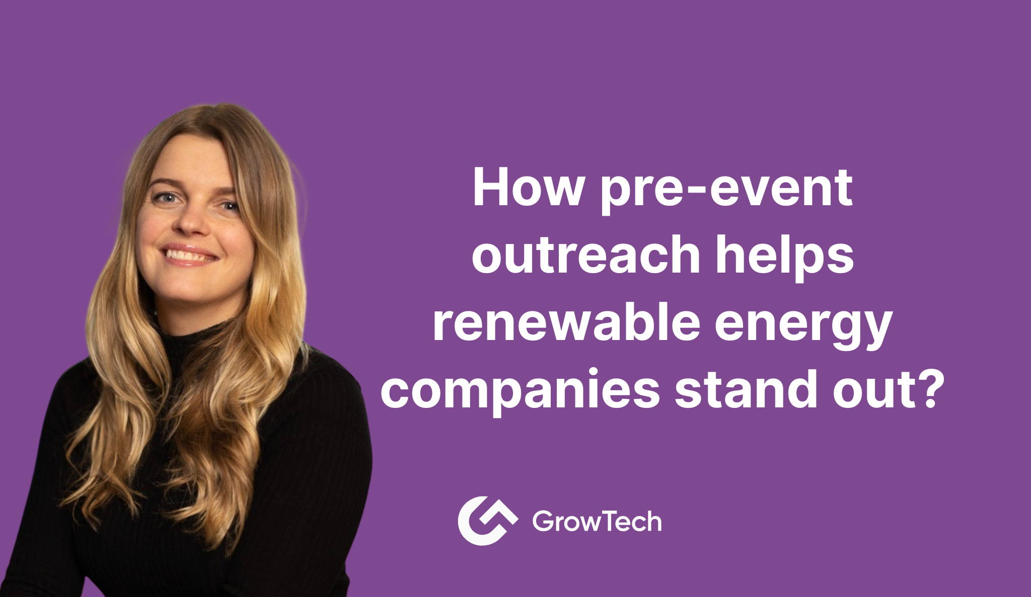 How pre-event outreach helps renewable energy companies stand out?