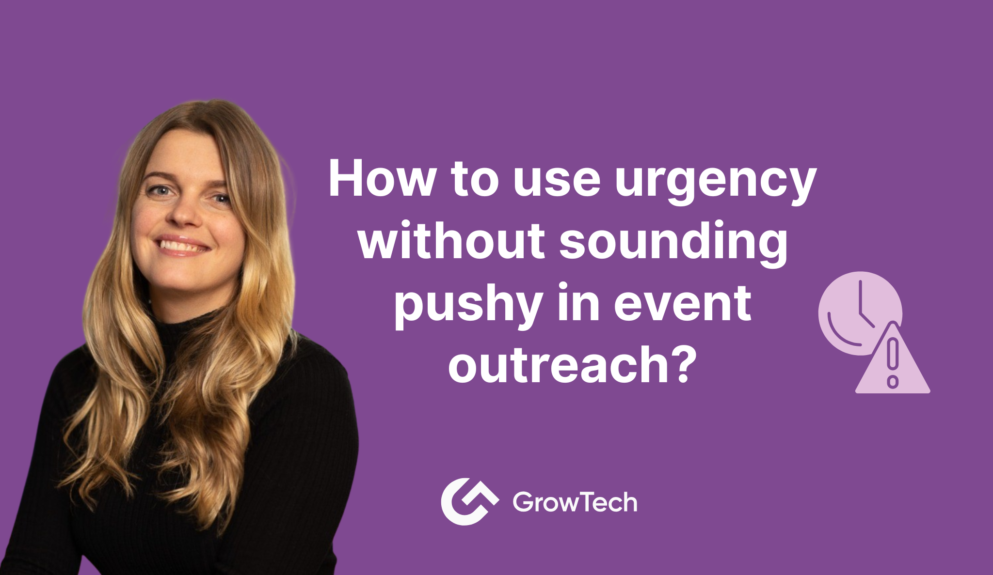 How to use urgency without sounding pushy in event outreach?