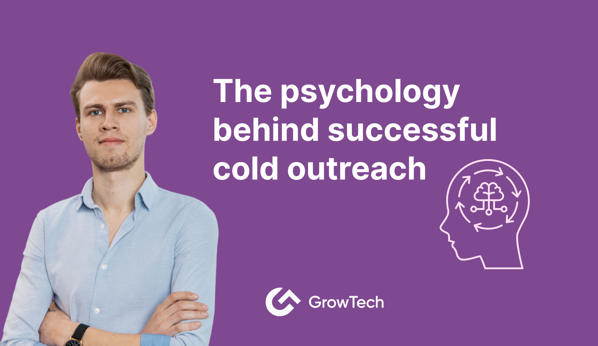 The psychology behind successful cold outreach