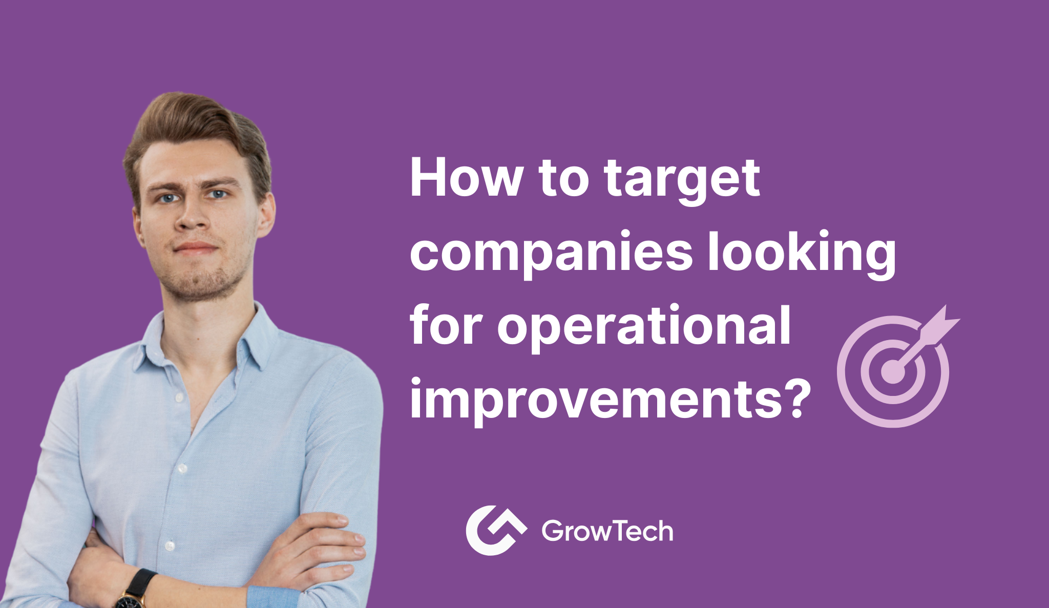 How to target companies looking for operational improvements?
