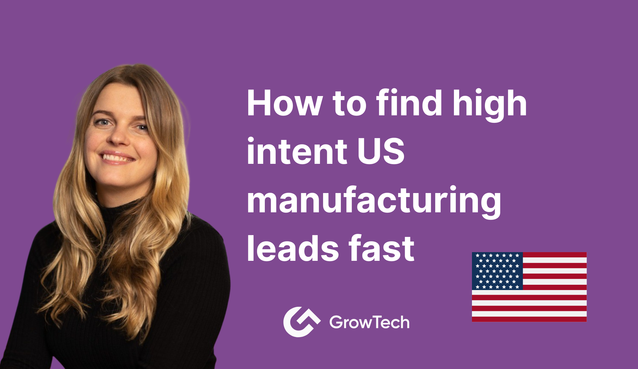 How to Find High Intent US Manufacturing Leads Fast