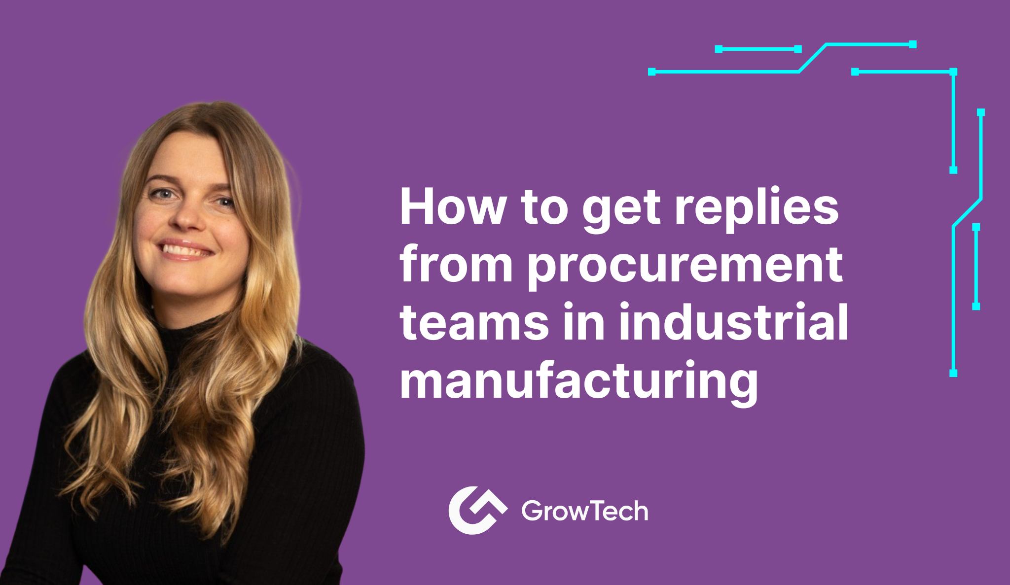 How to Get Replies from Procurement Teams in Industrial Manufacturing