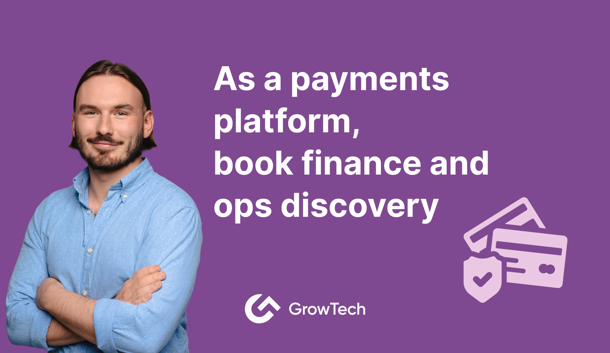 As a payments platform, book finance and ops discovery