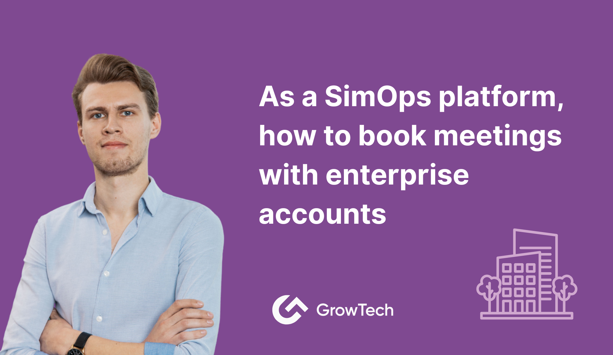 As a SimOps platform, how to book meetings with enterprise accounts