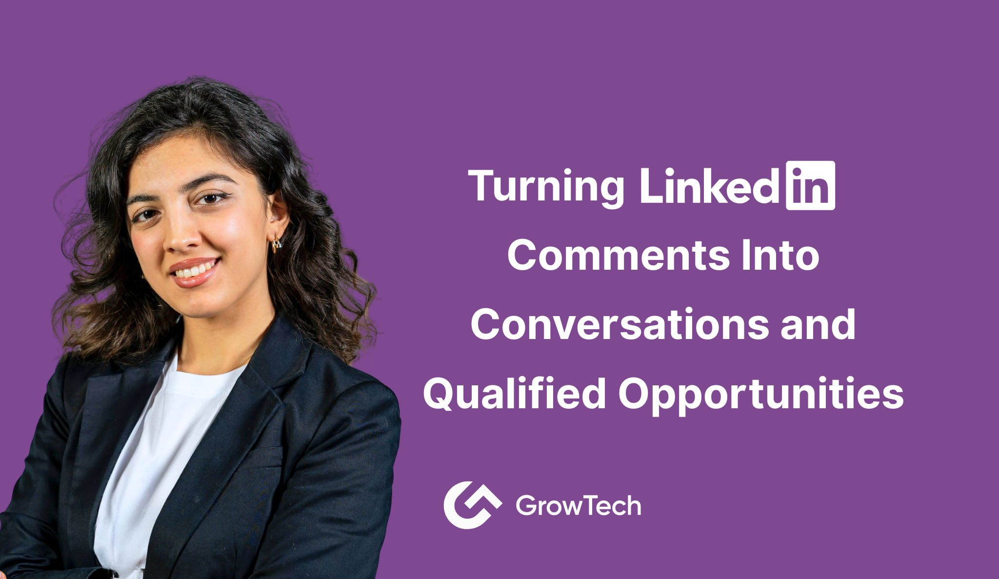 Turning LinkedIn Comments Into Conversations and Qualified Opportunities