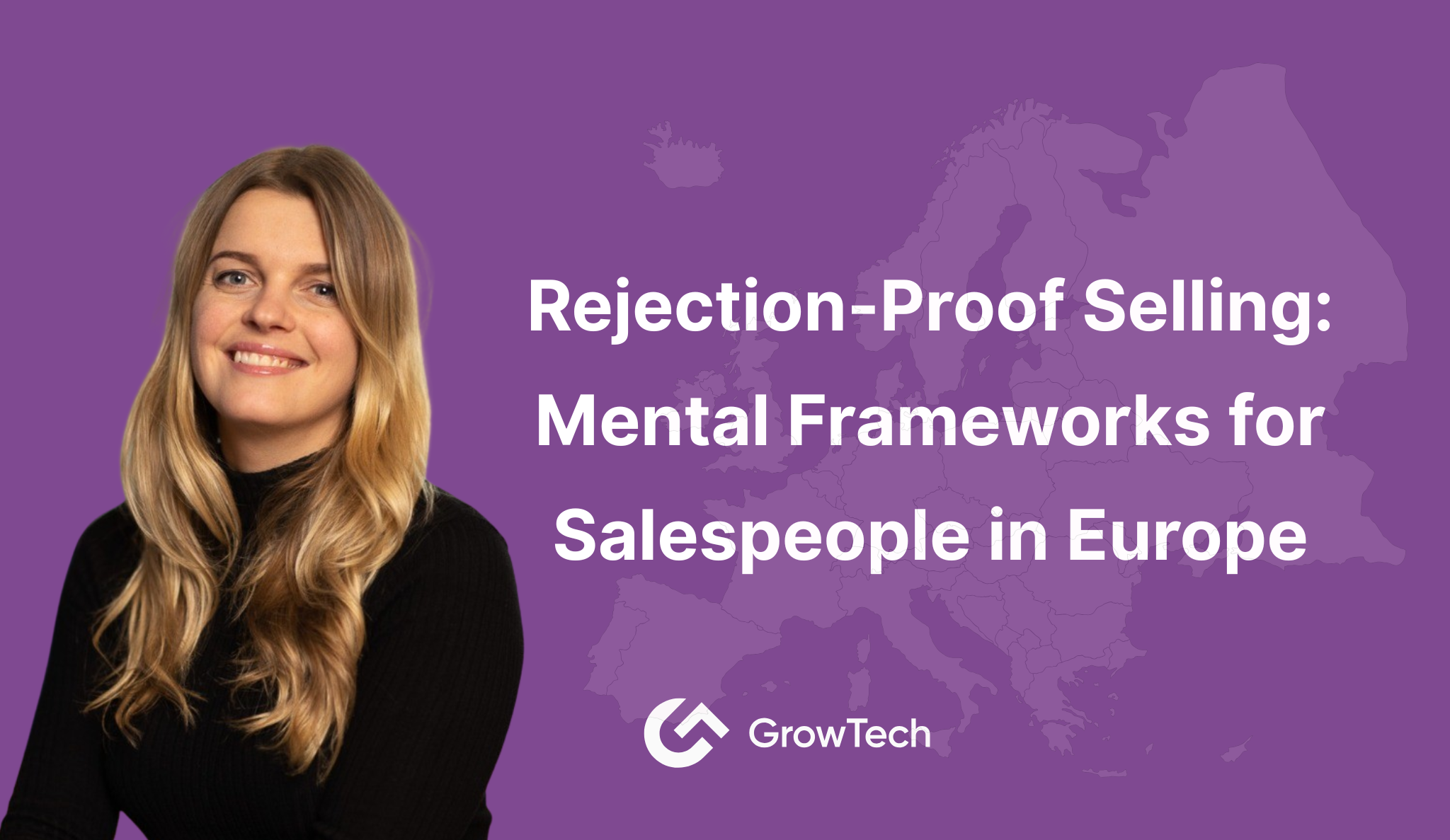 Rejection-Proof Selling: Mental Frameworks for Salespeople in Europe