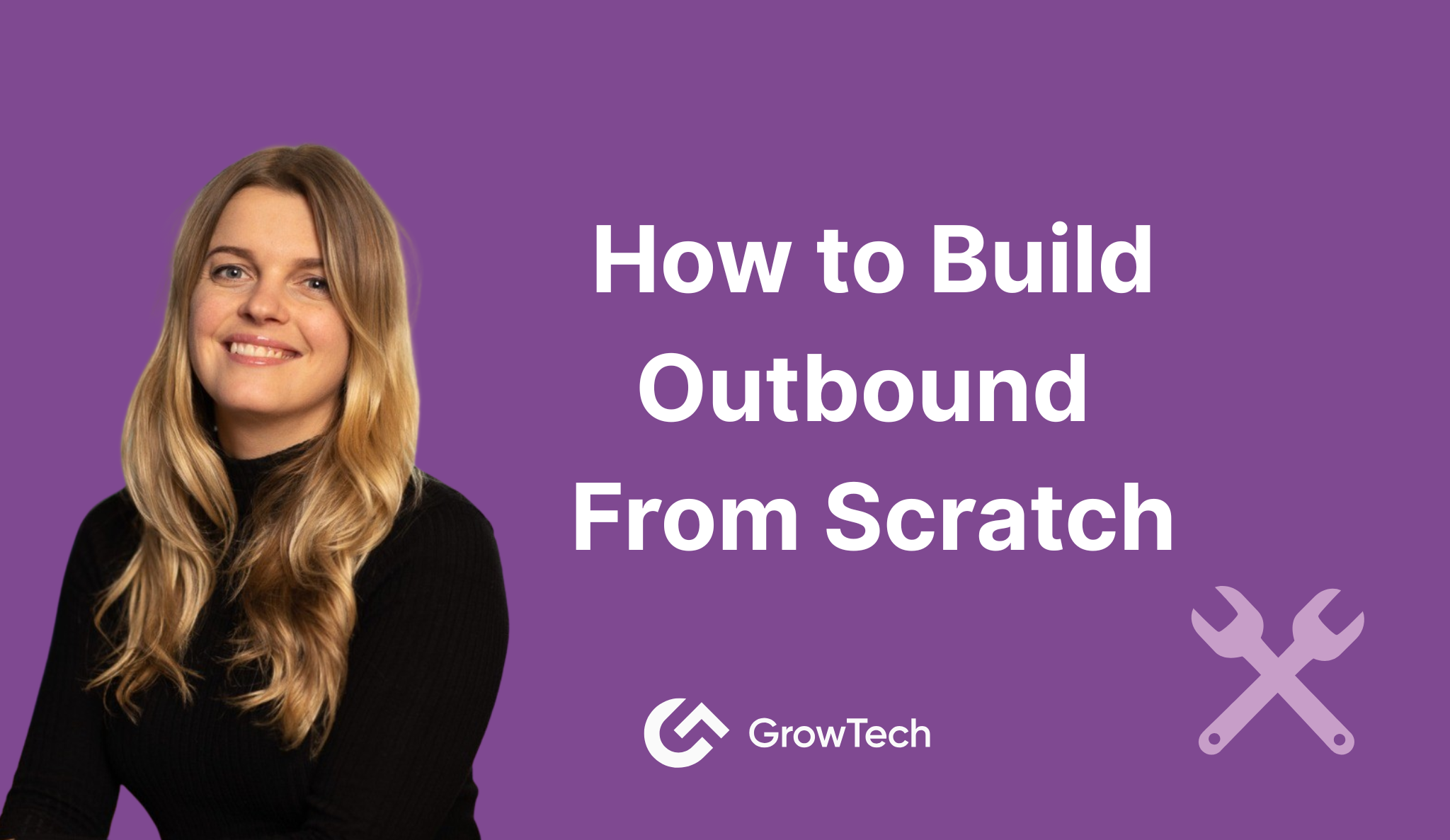 How to Build Outbound From Scratch
