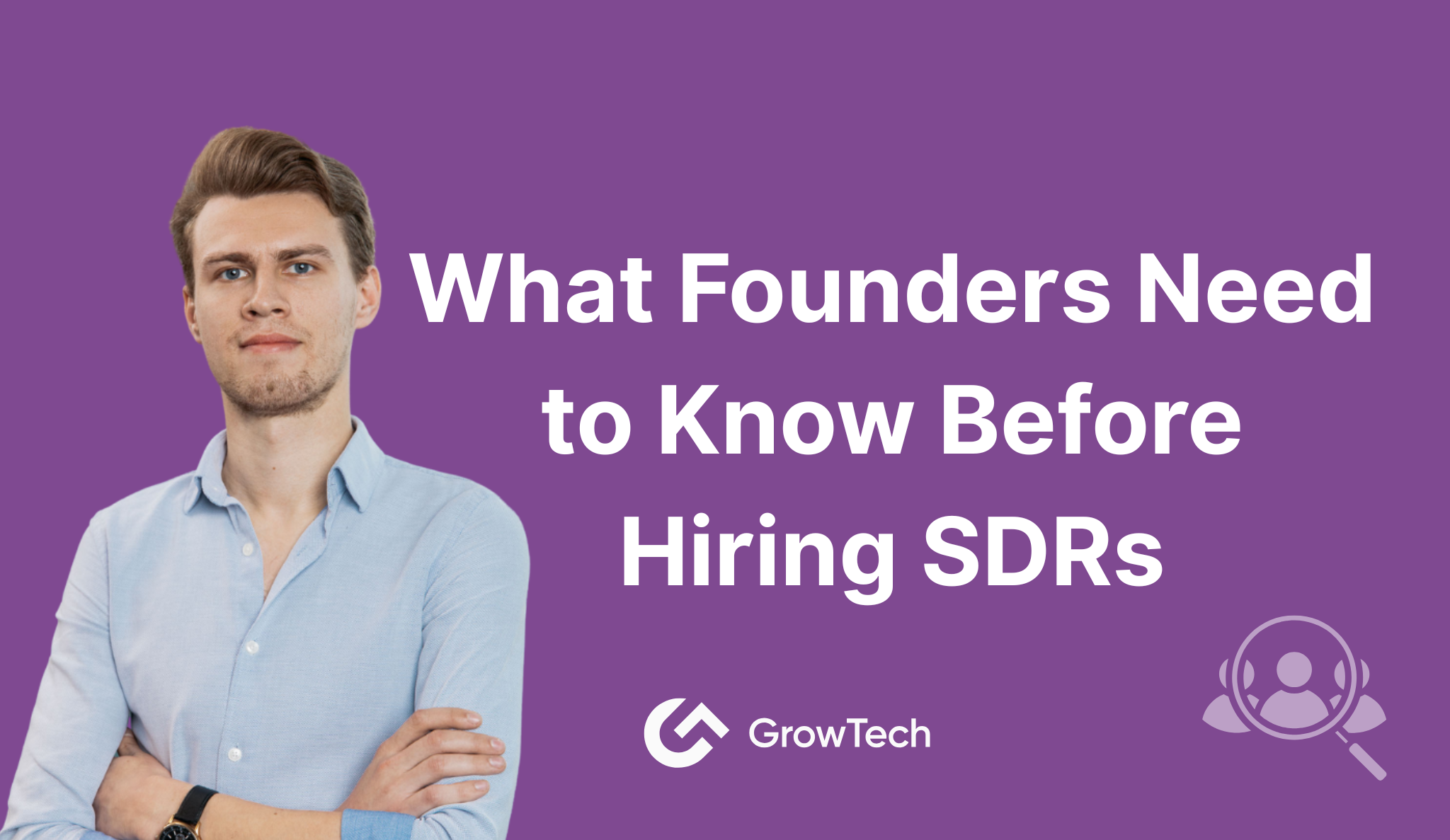 What Founders Need to Know Before Hiring SDRs