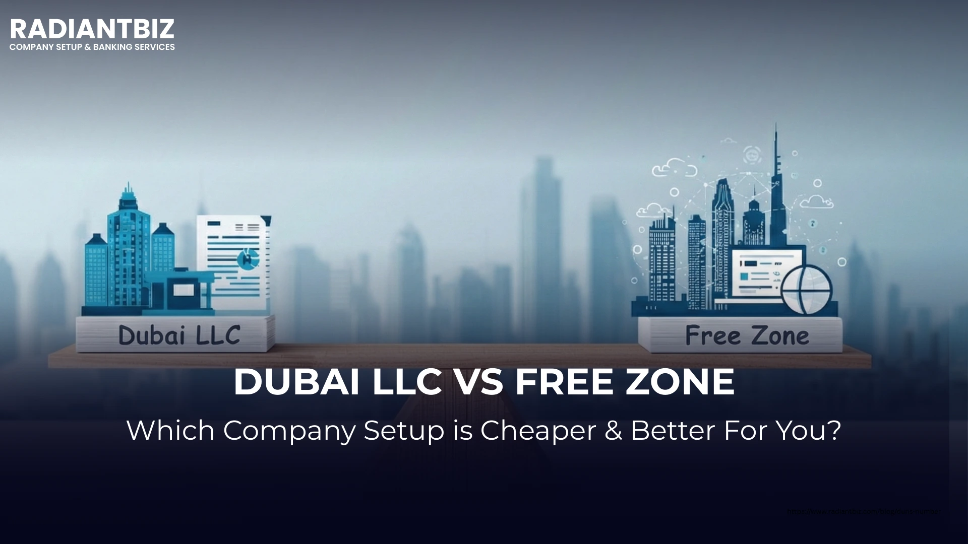 Dubai LLC vs Freezone which is cheaper