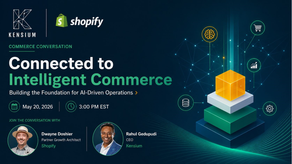 Shopify and Kensium live event banner on intelligent commerce and AI-driven operations with speaker details
