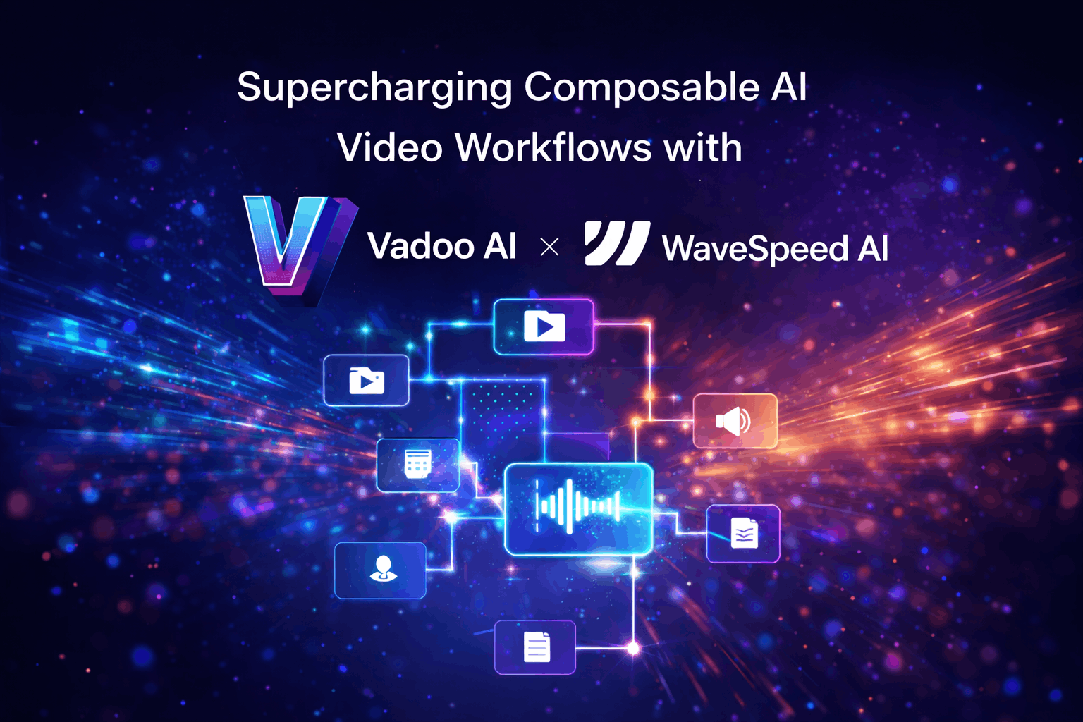 Supercharging Composable AI Video Workflows with ‍Vadoo AI × WaveSpeed AI