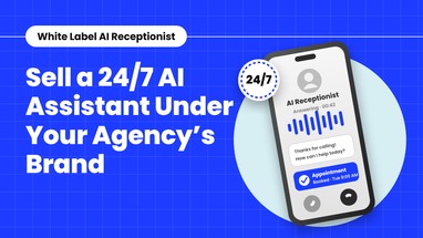 White Label AI Receptionist: Sell a 24/7 AI Assistant Under Your Agency's Brand