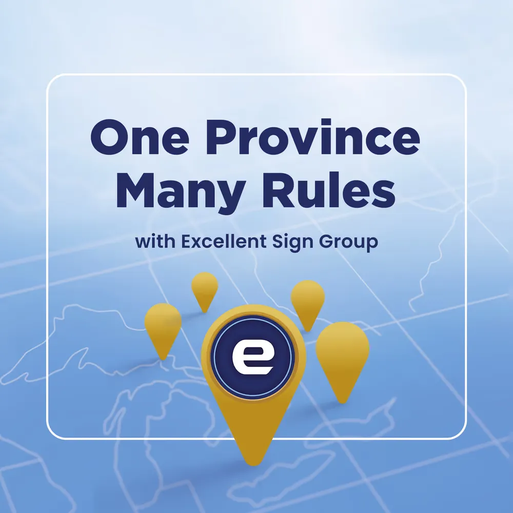Google Business Profile post: One Province, Many Rules with Excellent Sign Group, three gold map pins over a blue outline map of Ontario.