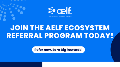 Join our aelf Ecosystem Referral Program, Earn Big Rewards!