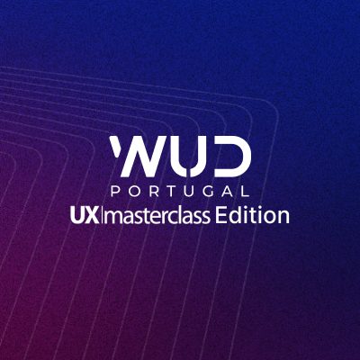 WUD Portugal 2026: o evento de referência em UX em Portugal ganha uma dimensão internacional com a UX masterclass