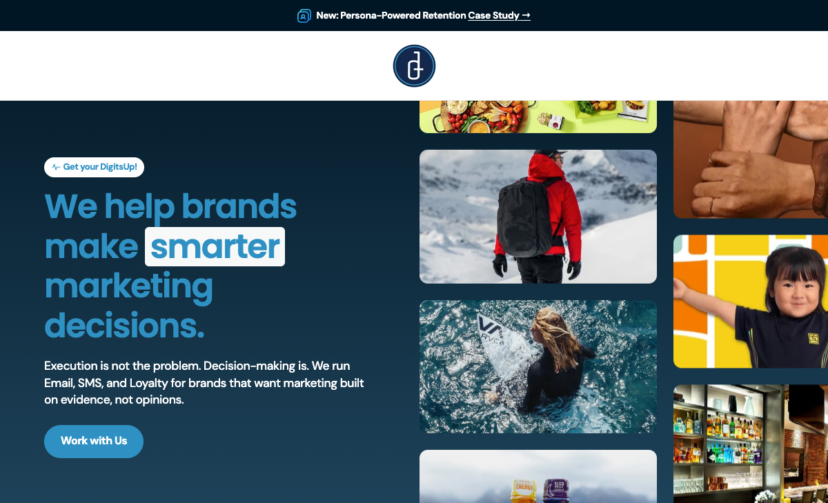 DigitsUp: lifecycle and retention systems across email, SMS, loyalty, subscriptions, and analytics.