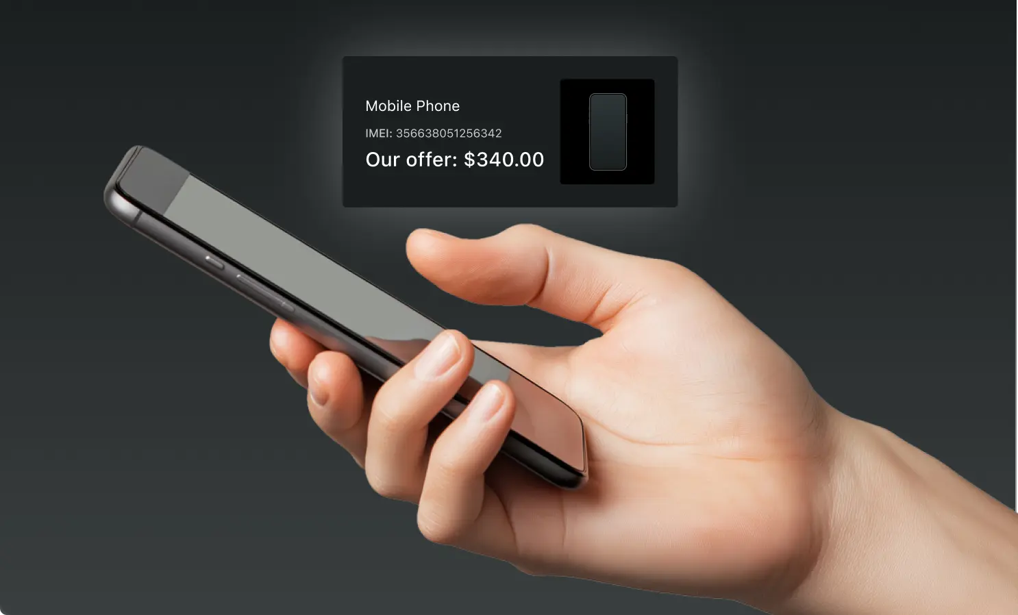 Hand holding smartphone with overlay text showing trade-in offer of $340 for mobile phone and IMEI number.