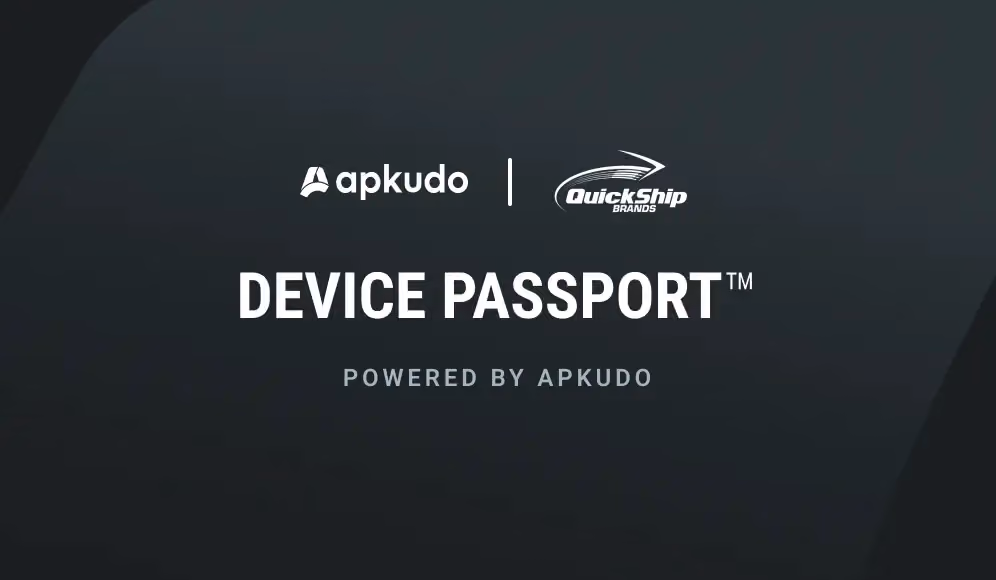 Apkudo and Quickship logos above "Device Passport powered by Apkudd"