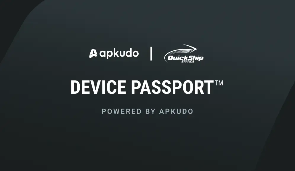 Apkudo and Quickship logos above "Device Passport powered by Apkudd"