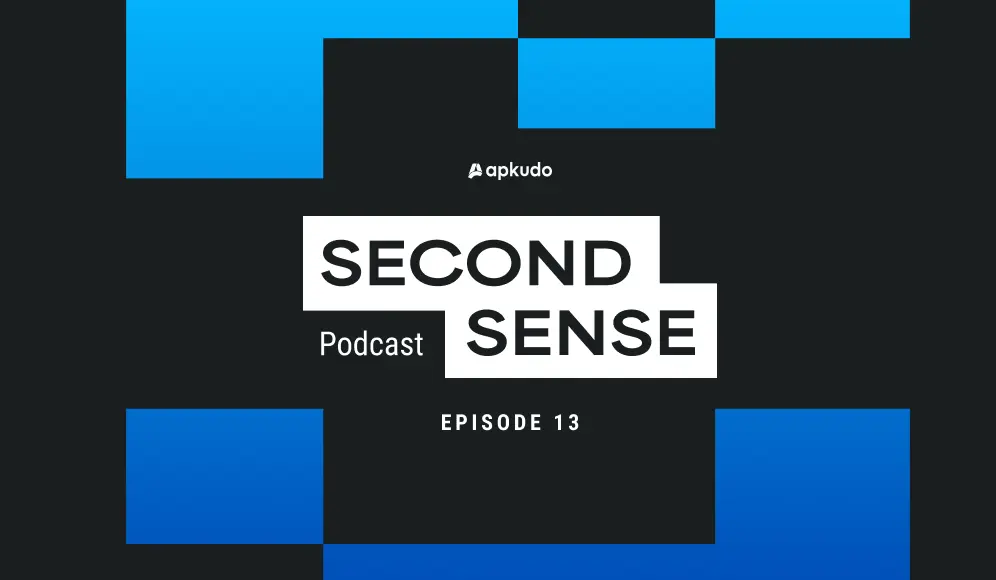 Second Sense podcast: Behind the Mic: Apkudo podcast becomes Second Sense