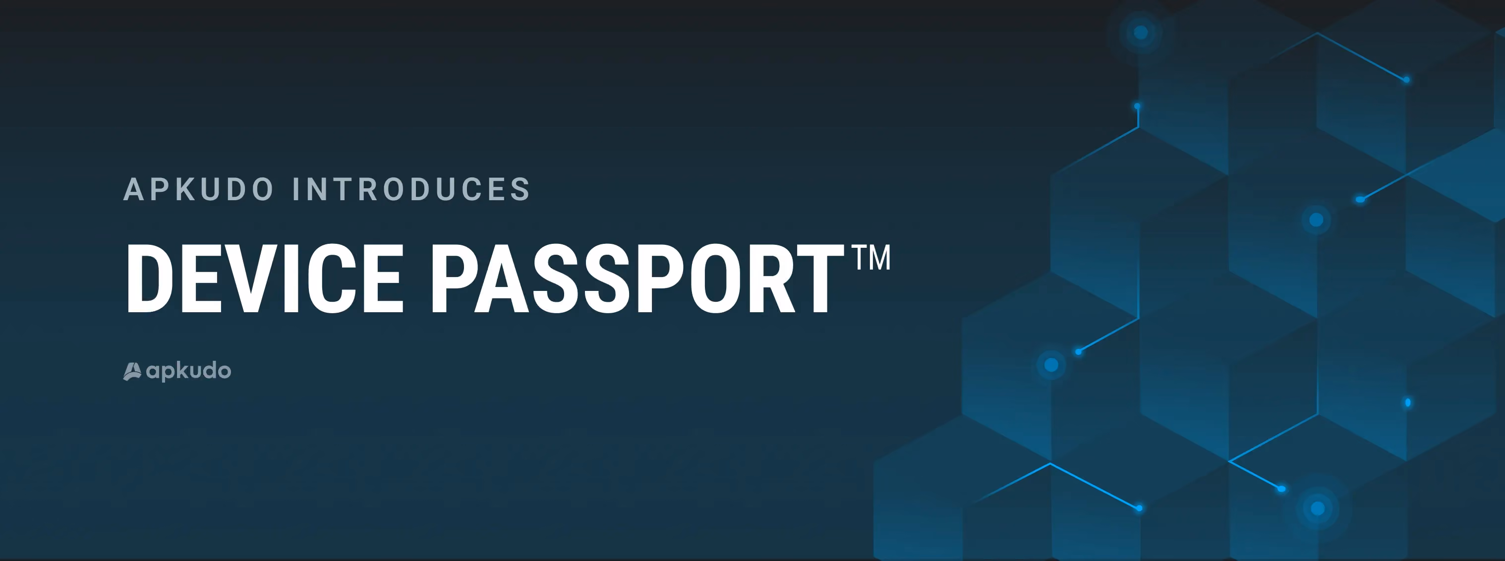 Blog header: Apkudo launches the AI-enabled Device Passport