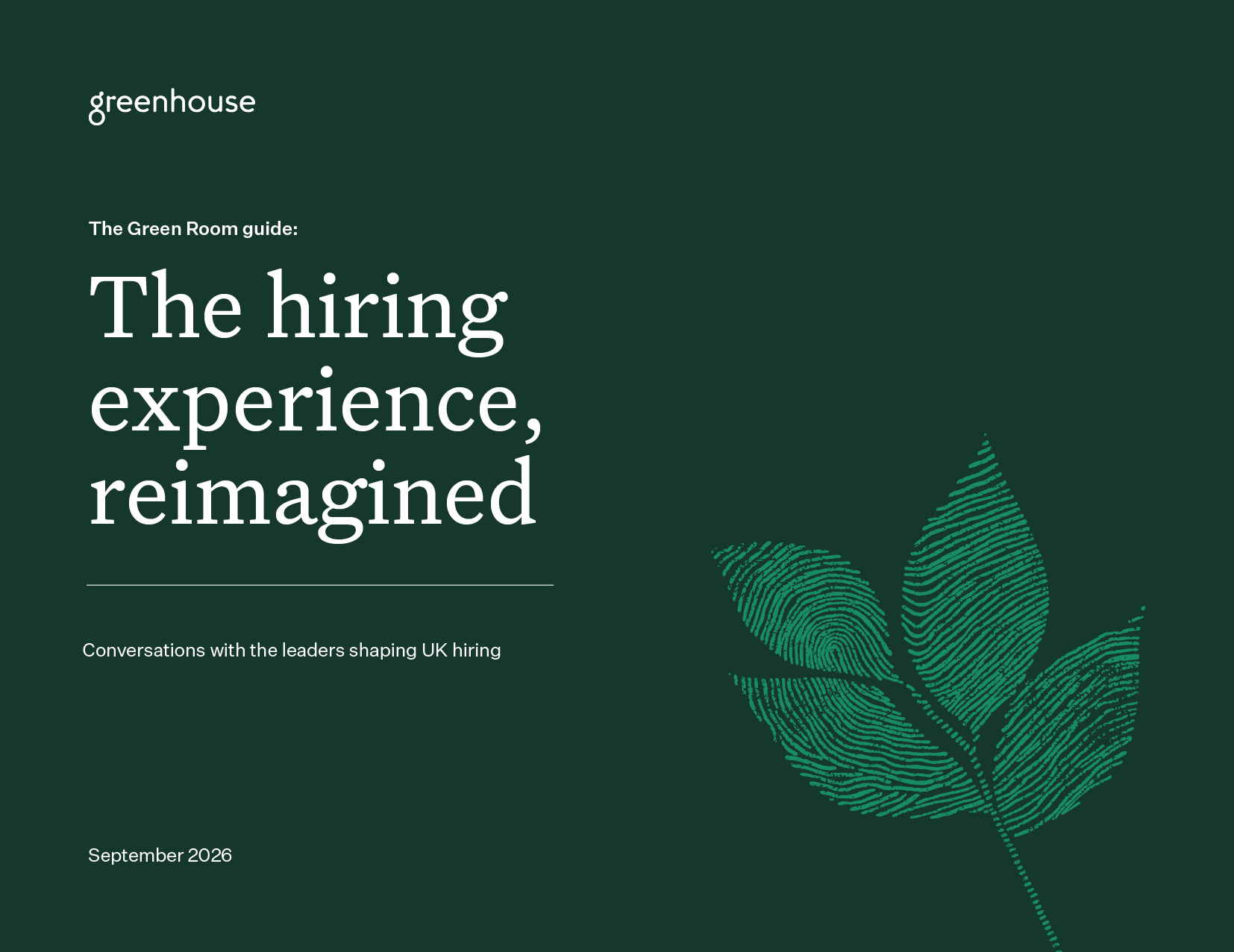 Cover of Greenhouse's "The Green Room guide: The hiring experience, reimagined," September 2026, with a leaf illustration on a dark green background