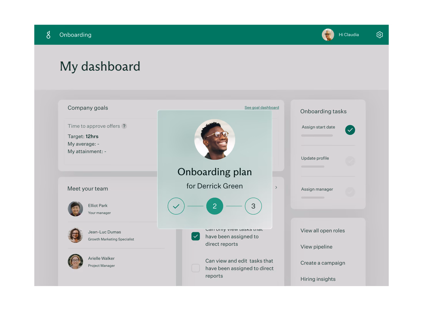 Dashboard interface showing an onboarding plan for Derrick Green at step 2 of 3, company goals with a 12-hour target to approve offers, team members Elliot Park, Jean-Luc Dumas, and Arielle Walker, and a checklist of onboarding tasks including assigning start date, updating profile, and assigning manager.