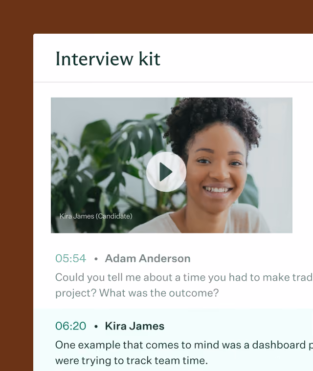 Interview kit interface showing a video thumbnail of a smiling woman labeled Kira James (Candidate) with a play button overlay, followed by text of interview questions and answers from Adam Anderson and Kira James discussing project trade-offs and tracking team time.