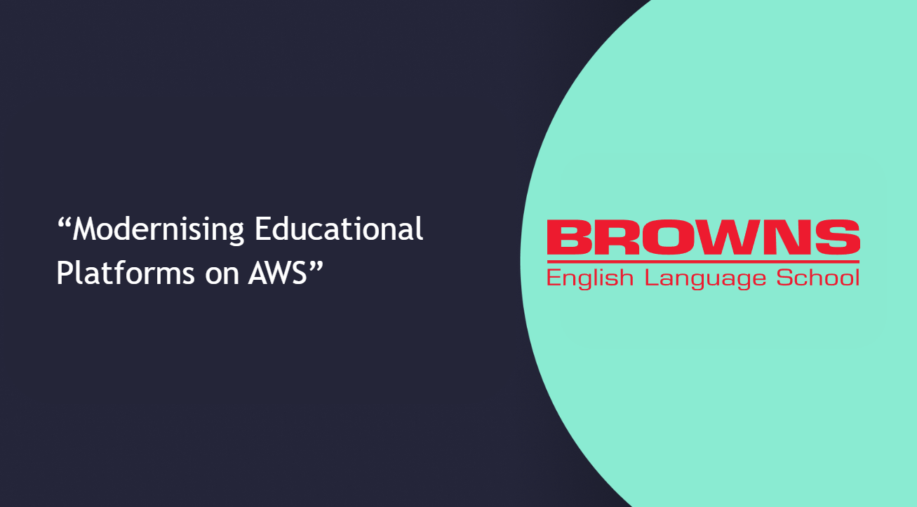 Browns: Establishing a Modernised, Containerised Foundation for Resilient Educational Platforms