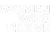 Women Who Thrive