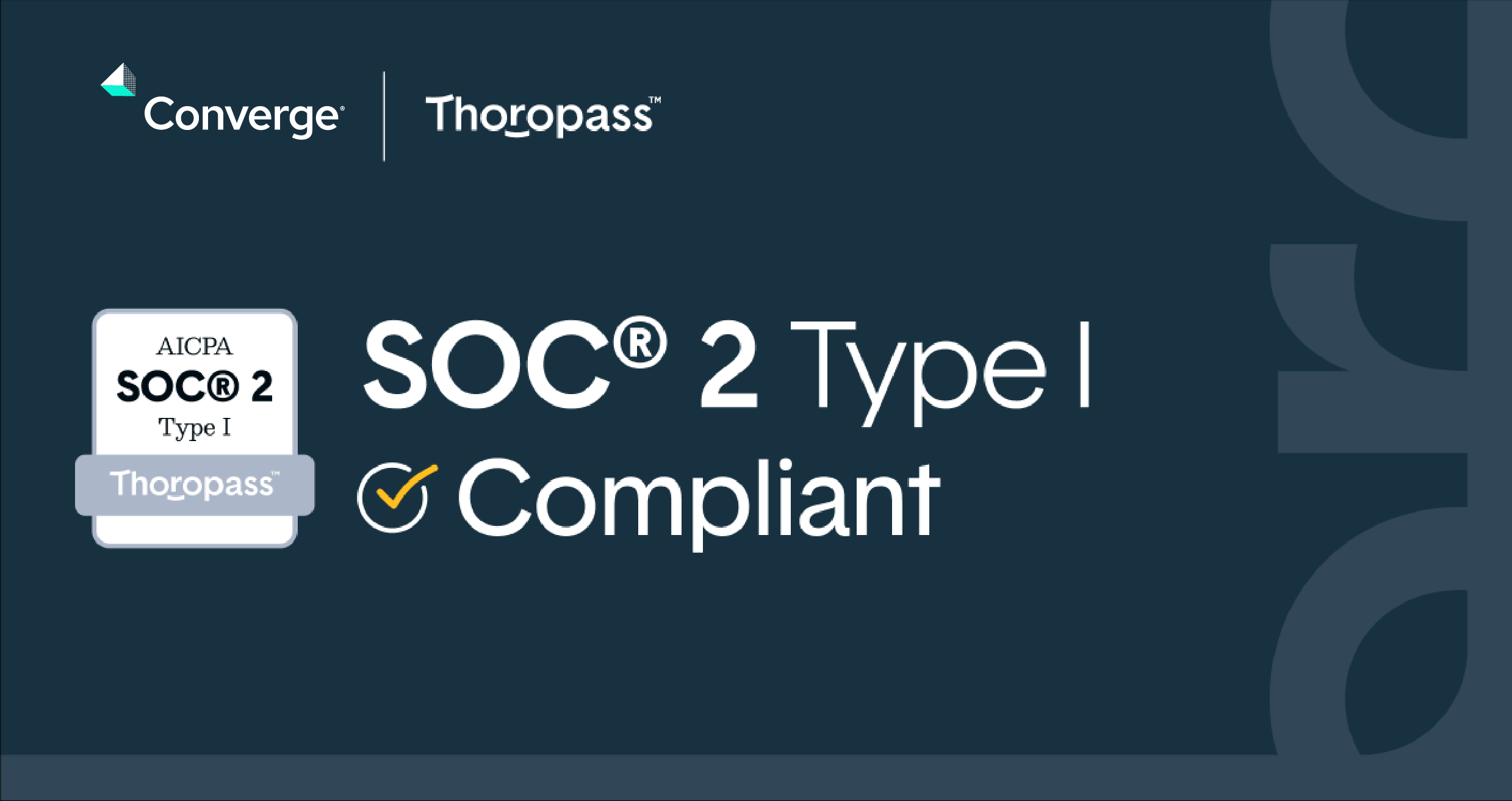 Converge Achieves SOC 2 Type I Compliance