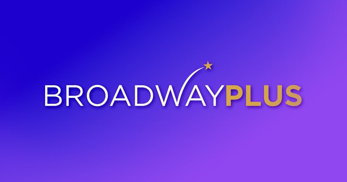 Broadway Plus | VIP Broadway Experiences