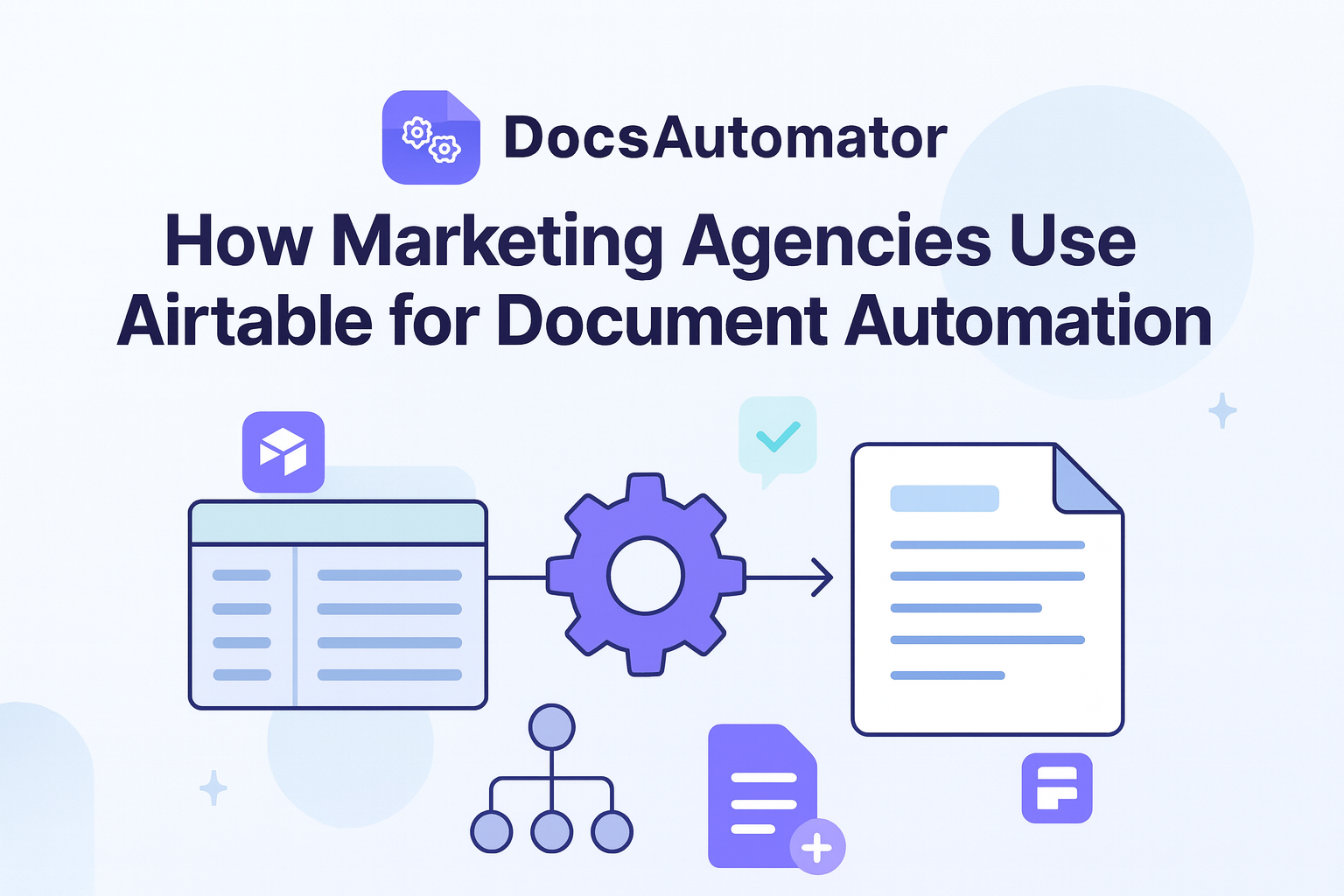 How Marketing Agencies Use Airtable for Document Automation
