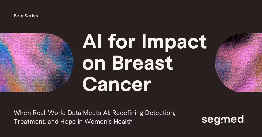 Segmed - AI for Impact n Breast Cancer
