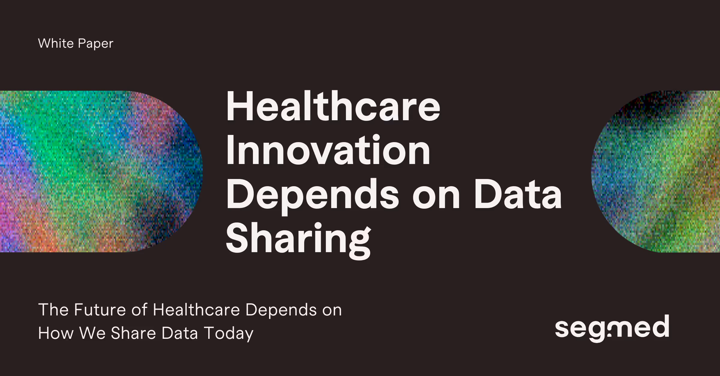 Healthcare Innovation Depends on Data Sharing