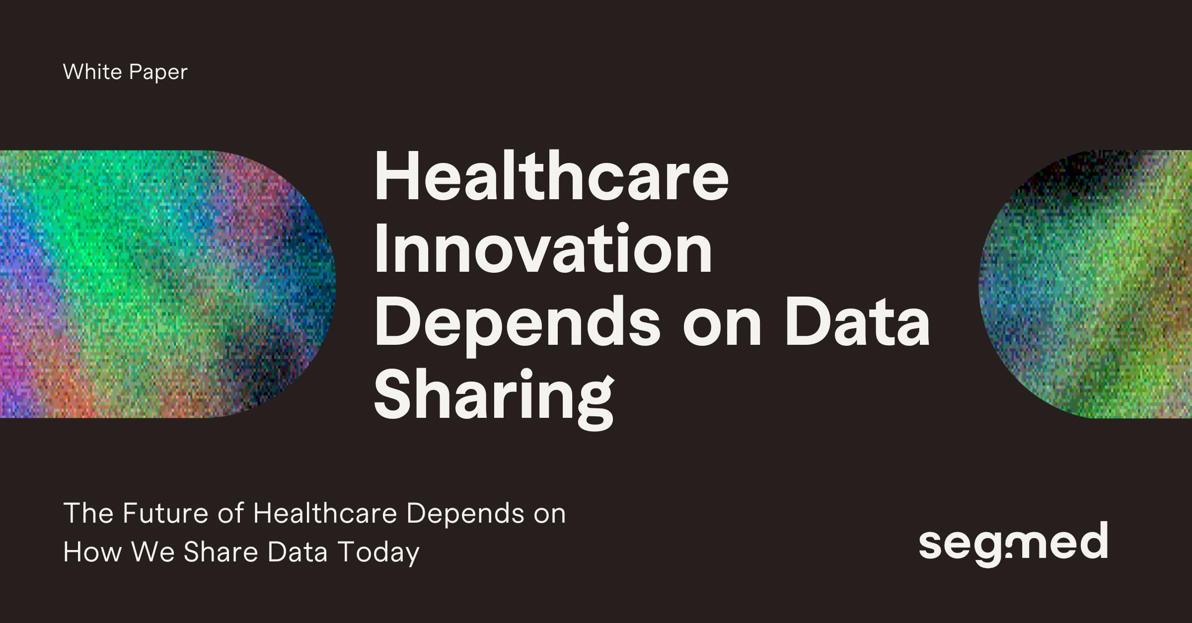 Healthcare Innovation Depends on Data Sharing